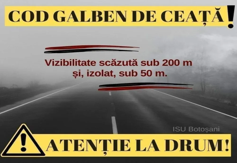 COD GALBEN de ceață în județul Botoșani