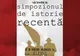 Simpozion de istorie recentă la liceul AT Laurian